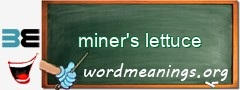 WordMeaning blackboard for miner's lettuce